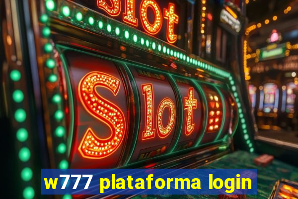 w777 plataforma login